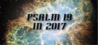 The title of this month's lead article is PSALM 19 IN 2017. The picture is of the Crab Nebula.