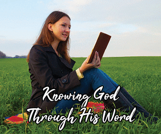 The title of this month's lead article is Knowing God Through His Word. The scene is a teen girl reading the Bible.