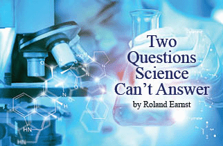 The title of this article is Two Questions Science Can't Answer--Health care researchers working in life science laboratory.