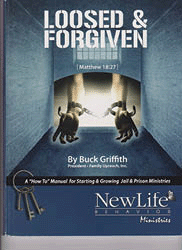 The cover of Loosed & Forgiven by Buck Griffin