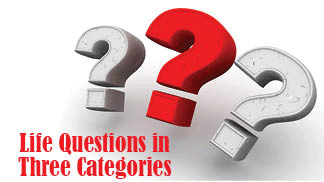 The title of this article is Life Questions in Three Categories with a picture of three question marks.