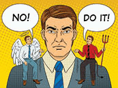 An angel and the devil on a businessman's shoulders.