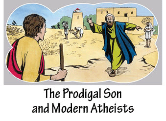 The title of this article is THE PRODIGAL SON AND MODERN ATHEIST with a picture of the father rushing to greet his son (prodigal).
